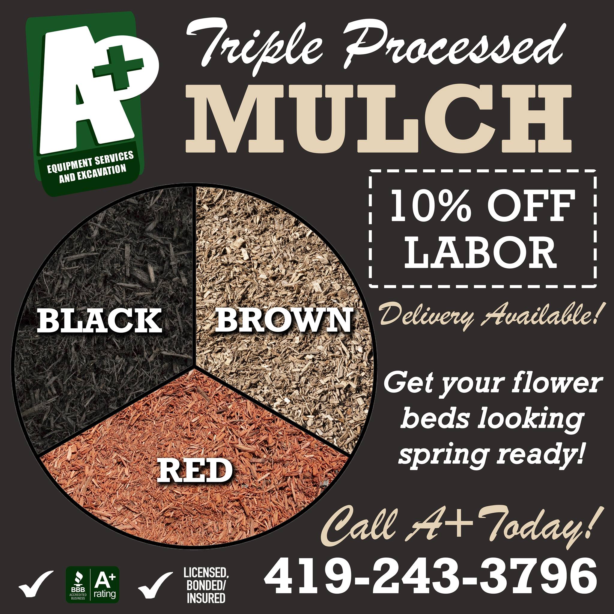 Triple Processed Mulch Toledo, Ohio • A+ Equipment Services and Excavation & A+ Junk Removal